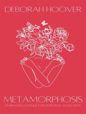 cover image of Metamorphosis--Embracing Change For Personal Evolution